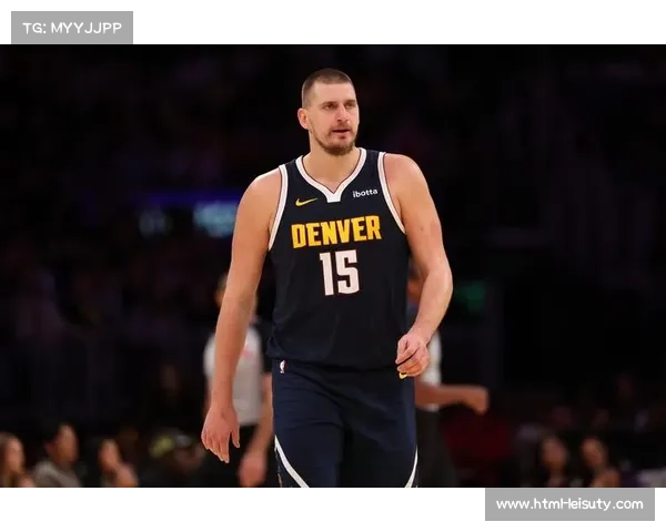 约基奇三节再获三双 创下开季四场三双并列历史纪录 约基奇三节再获三双 创下开季四场三双并列历史纪录